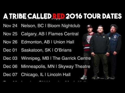 A Tribe Called Red  -  November/December 2016 Tour Dates