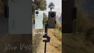 Vivo X200 Vs Vivo V40 Pro 🔥 || Camera Test 😎 || #cameratest #vivo #x200 #v40pro