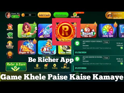 Be Richer App Real Or Fake🔥! Be Richer App Se paise Kaise Kamaye🔥! Be Richer App Withdraw Proof