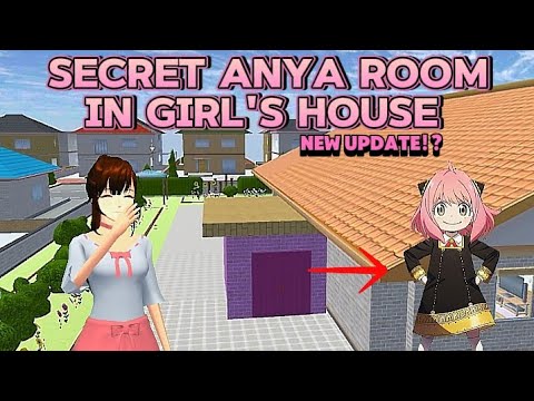 Secret Anya House In Girls house منزل أنيا السري في منزل الفتيات في مدرسة ساكورا محاكي