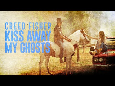 Creed Fisher - Kiss Away My Ghosts (Official Lyric Video)