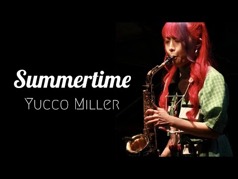 Summertime - Yucco Miller ユッコ・ミラー