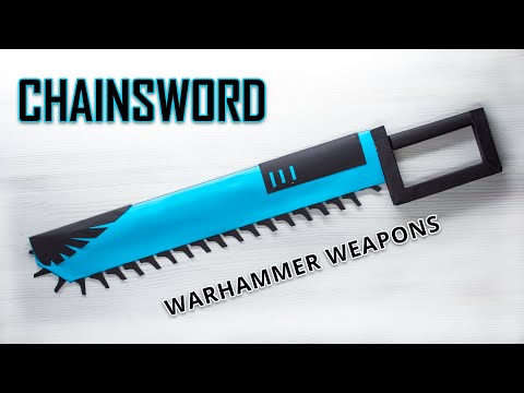 CHAINSWORD from Warhammer 40k - Papercraft Weapons.