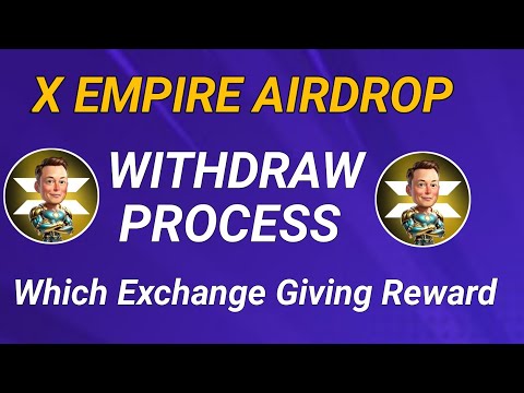 Xempire withdrawal process || X empire withdrawal kaise kare || X empire withdraw full details