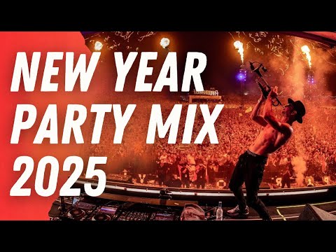 NEW YEAR EDM PARTY MIX MASHUP 2025 | DJ REMIX SONGS NEW YEAR DANCE PARTY REMIXES POPULAR SONGS CLUB