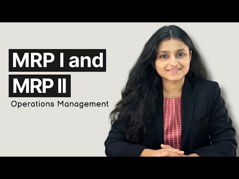 MRP and MRP II | Operations Planning | OMSM | Palak Sharma