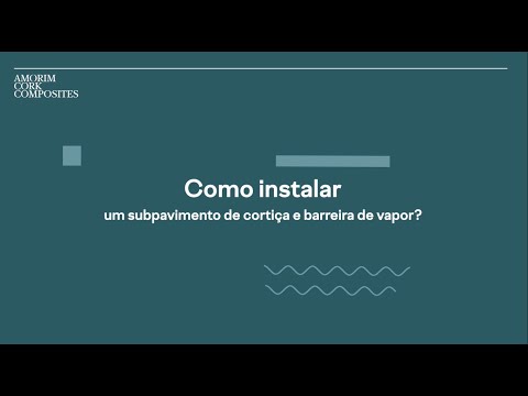 Como instalar um subpavimento de cortiça e barreira de vapor?