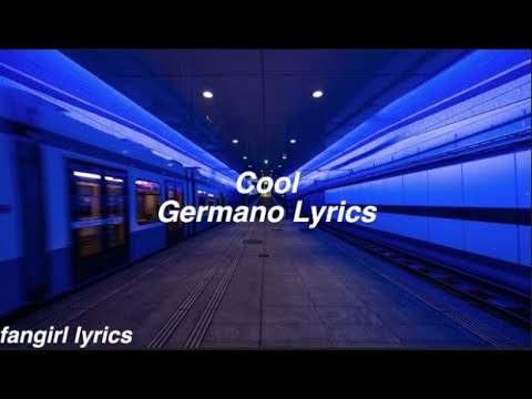 Cool || Germano Lyrics