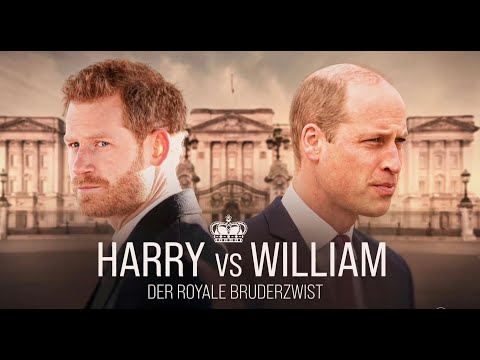 Harry vs. William-Der royale Bruderzwist (The royal brotherly dispute) FULL Documentary