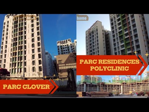 TENGAH BTO⭐TENGAH POLYCLINIC⭐PARC CLOVER ⭐PARC RESIDENCES