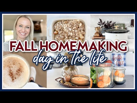 FALL HOMEMAKING MOTIVATION 2024 | DAY IN THE LIFE