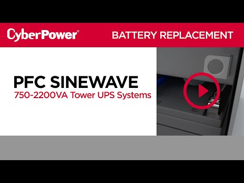 CyberPower PFC Sinewave 750-1500VA UPS Replacement Battery Video