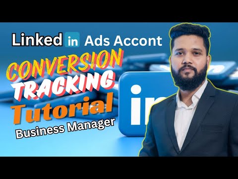 How to Create a Linkedin Ads Account - Business Manager Account - Linkedin Ads Conversion Tracking