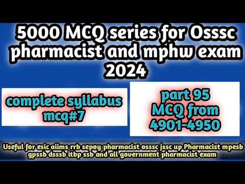 5000 MCQ series for osssc Pharmacist and mphw exam 2024#rrbpharmacistexam2024#dsssb#jssc#4901-4950