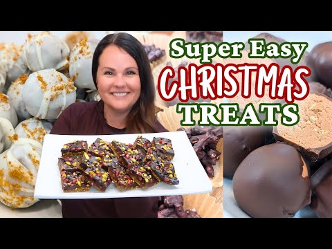 QUICK & EASY  - NO BAKE Christmas TREATS  | Stress Free Holiday Treats