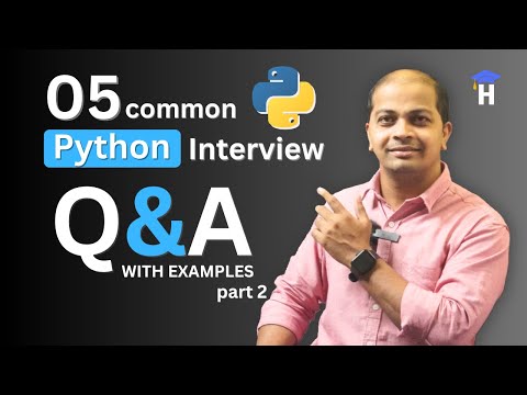 PYTHON INTERVIEW QUESTIONS AND ANSWERS FOR FRESHERS party2 : SEKHAR METLA