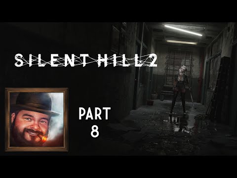 Oxhorn Plays Silent Hill 2 Part 8 - Scotch & Smoke Rings Episode 781