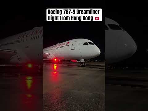 Boeing 787-9 Dreamliner flight from Hong Kong 🇭🇰 #boeing #aviation