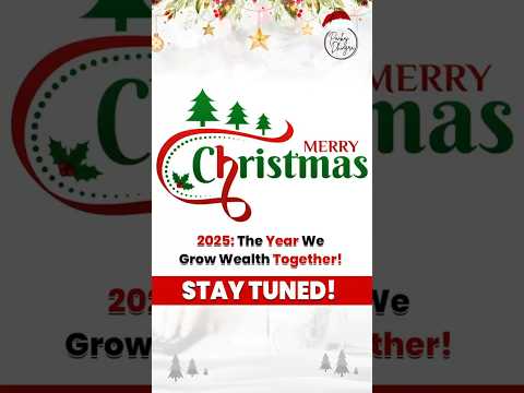 Merry Christmas!🎄 Let’s Grow Wealth Together in 2025! Stay Tuned! | Investment Tips |Pankaj Dhingra