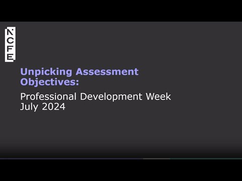 Unpicking Assessment Objectives