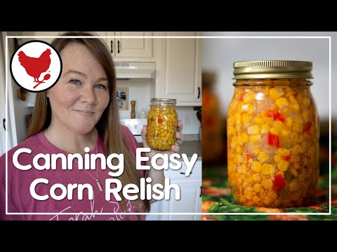 Corn Relish - Easy Canning