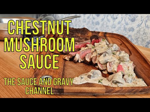 🌰 Chestnut and Mushroom Sauce for Steak Recipe 🥩 How to Make a Chestnut and Mushroom Sauce