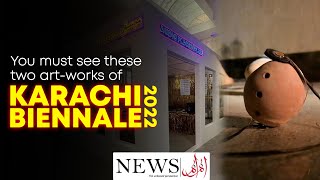 You must see these two art works of Karachi Biennale 2022