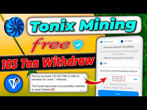 Tonix app withdrawal | Tonix app 103 ton coin withdrawal | Tonix app real or fake #tonixapp