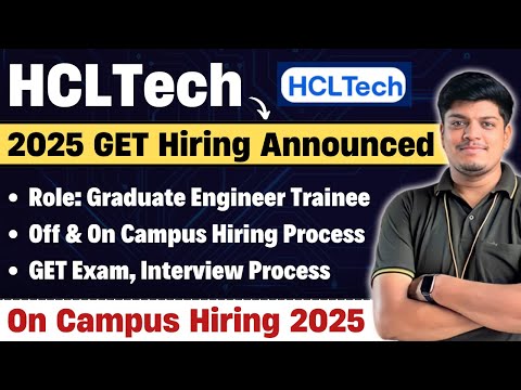 🔥HCLTECH GET Hiring 2025 | HCLTech On/Off Campus Hiring Process | HCLTech GET Process 2025