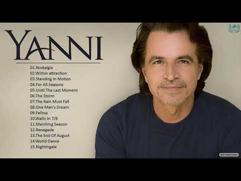 Y.A.N.N.I Greatest Hits Full Album 2021 - Y.A.N.N.I Best Piano Songs Collection