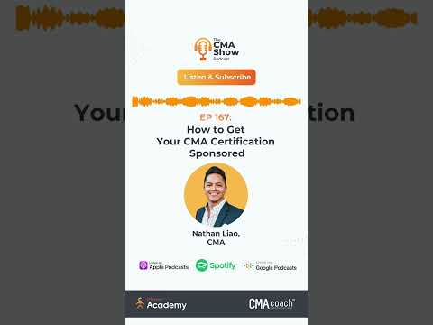 EP 167: How to Get Your CMA Certification Sponsored