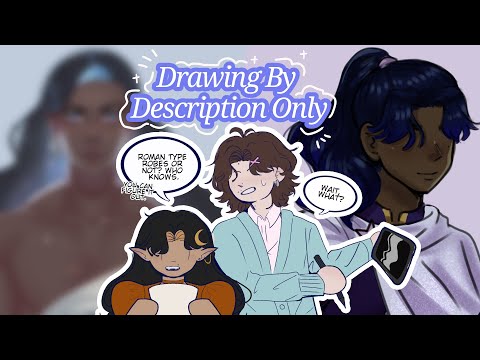 Drawing My Friend's OCs by Description Only