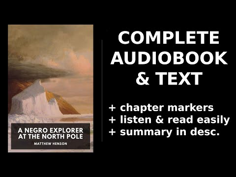 A Negro Explorer at the North Pole 💛 By Matthew Henson FULL Audiobook