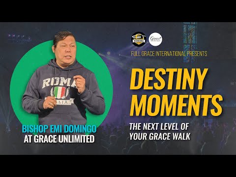 Destiny Moments // Bishop Emi Domingo // Feb 19