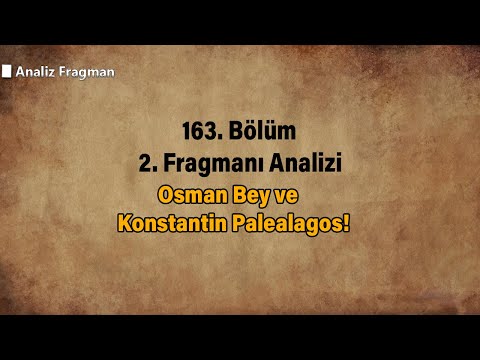 Osman Bey ve Konstantin Palealagos!