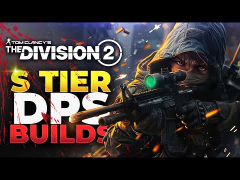 The Division 2 - TOP 3 High DPS Solo PVE Builds For Year 5 Season 3 Vanguard!