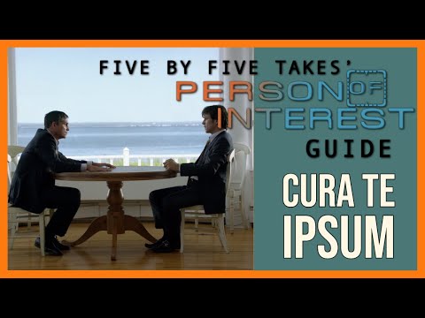 Person of Interest Guide - S1E4 - Cura Te Ipsum