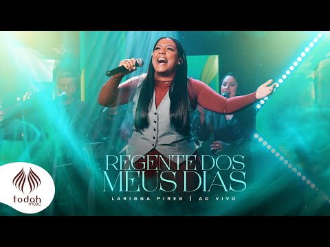 Larissa Pires | Regente dos Meus Dias [Clipe Oficial]