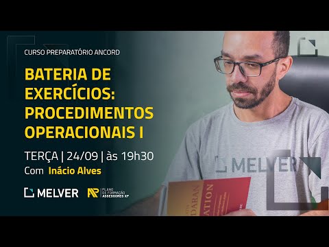 Curso Preparatório Ancord | Bateria de exercícios: procedimentos operacionais I