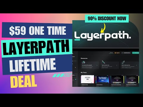 💥Layerpath Lifetime Deal | Secret to Creating Sleek Product Tours FAST | $59 Lifetime Deal | 90% Now