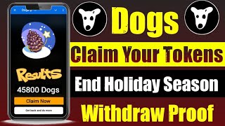 Dogs New Update | Dogs Token Distribution Update | Dogs Token Withdraw Update | Dogs Holiday Season