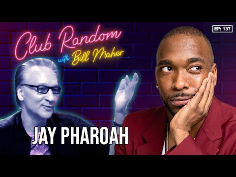 Jay Pharoah | Club Random with Bill Maher