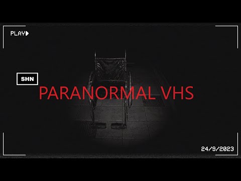 Paranormal VHS 👻 4K/60fps 👻 Longplay Walkthrough Gameplay No Commentary