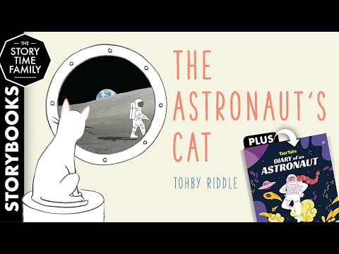 The Astronaut’s Cat - A tale that celebrates the wonders of the moon