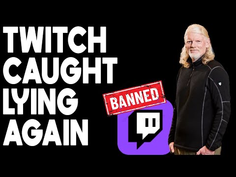 Twitch Caught LYING AGAIN