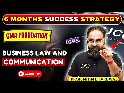 6 months success strategy | CMA foundation JUNE' 25 Attempt by Prof. Nitin Bhardwaj Sir