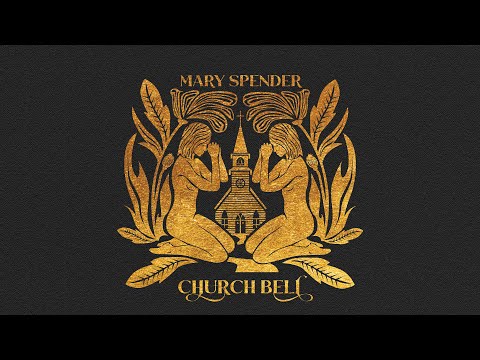 Church Bell (Official Audio) | Mary Spender