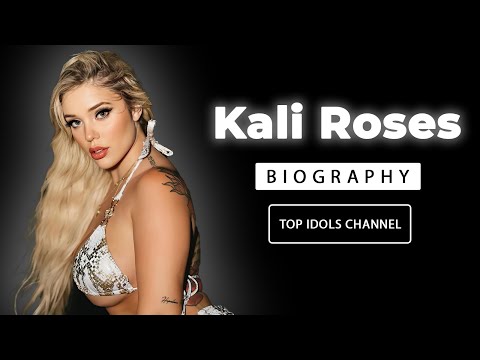 [4K 60P] KALI ROSES ❤️ Bio/Profile 2024❤️