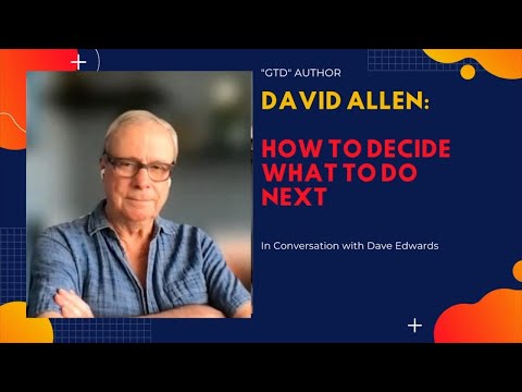 How To Decide What You Should Do Next - The GTD Approach