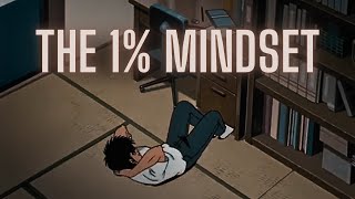 The 1% Mindset.